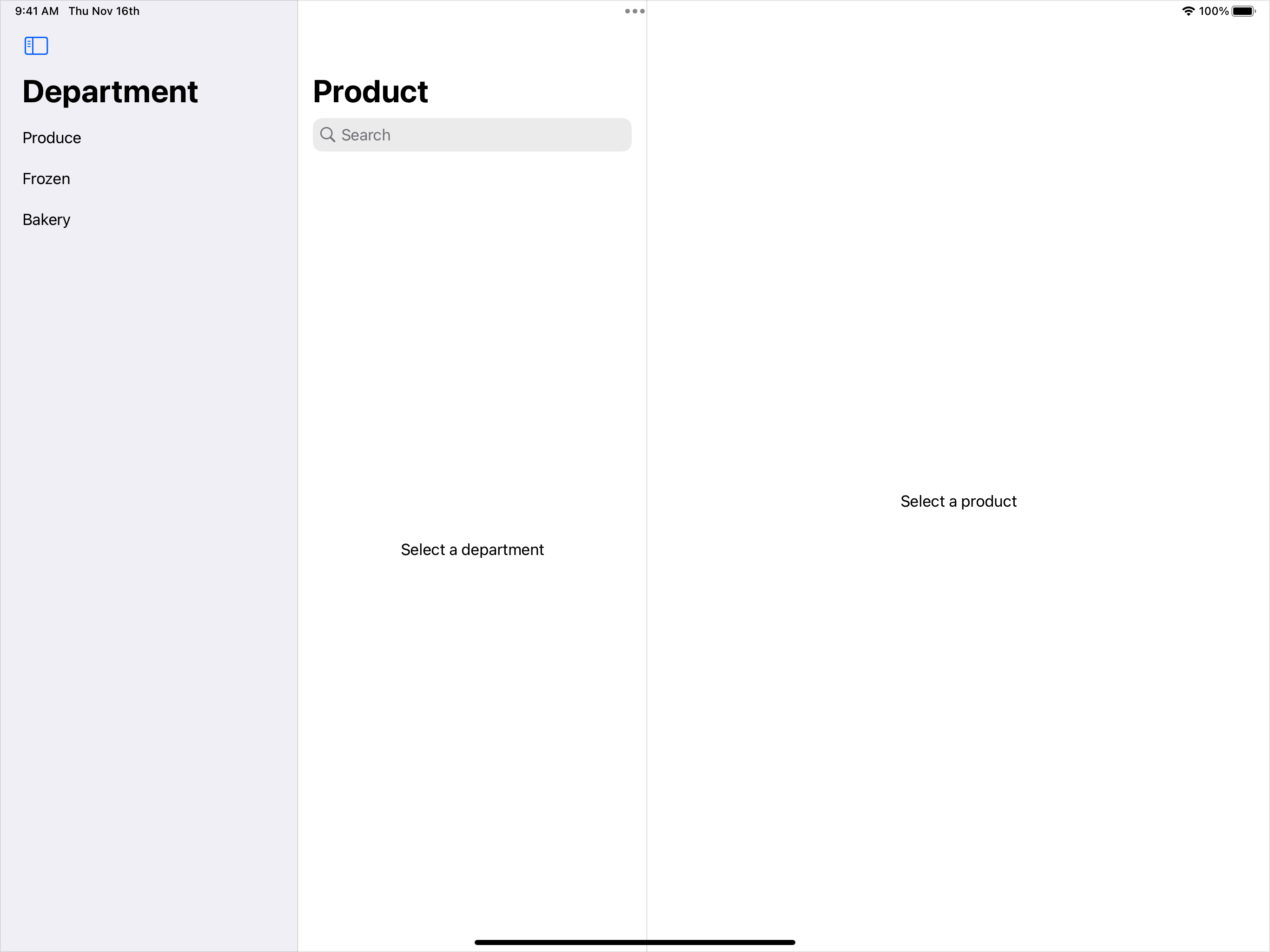 一个带三个导航窗格的 iPad 屏幕。左侧窗格在标题 Department 下列出 Produce、Frozen 和 Bakery 三项。中间窗格在标题 Product 下显示占位文本 Select a Department。右侧窗格显示占位文本 Select a Product。中间窗格的工具栏在标题正下方有一个搜索框，显示占位文本 Search。
