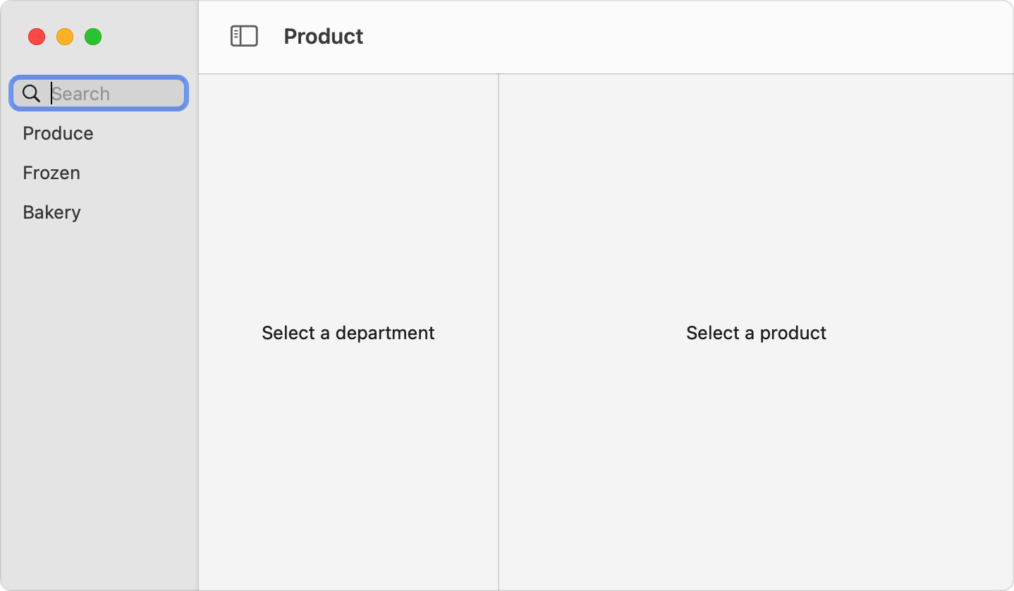 一个带三个导航窗格的 macOS 窗口。左侧窗格列出 Produce、Frozen 和 Bakery 三项。中间窗格显示占位文本 Select a Department。右侧窗格显示占位文本 Select a Product。最左侧窗格在条目列表上方有一个搜索框，占位文本为 Search。