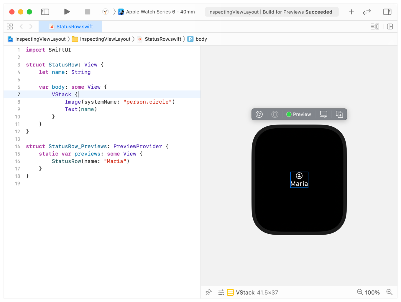 Xcode 显示一个分栏视图，左侧是代码编辑器，右侧是对应的 Xcode 预览，显示一个 watchOS 模拟器表盘。代码编辑器内是示例代码，编辑光标位于 VStack 所在行，表示已选中它。在 watchOS 模拟器的表盘中有一个矩形，表示 VStack 的边界，其中上方是 SF Symbols 中带圆圈的 person 符号，下方是文本 Maria，二者都水平居中。